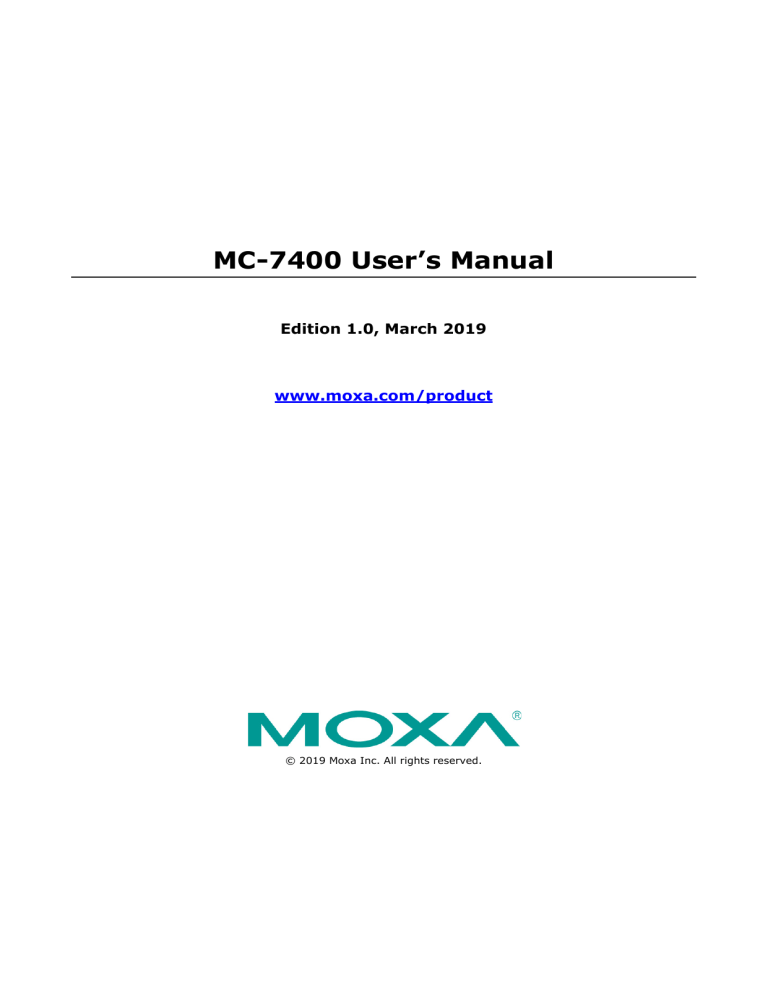 Moxa MC-7400 Series User manual Moxa MC-7400 Series User manual