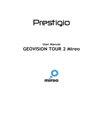 Prestigio GeoVision Tour 2 Mireo User manual Prestigio GeoVision Tour 2 Mireo User manual