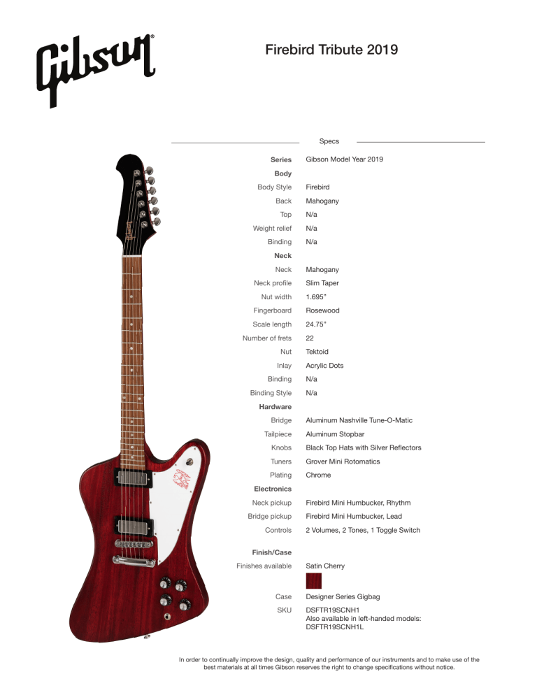 Gibson Firebird Tribute 2019 Specification Gibson Firebird Tribute 2019 Specification