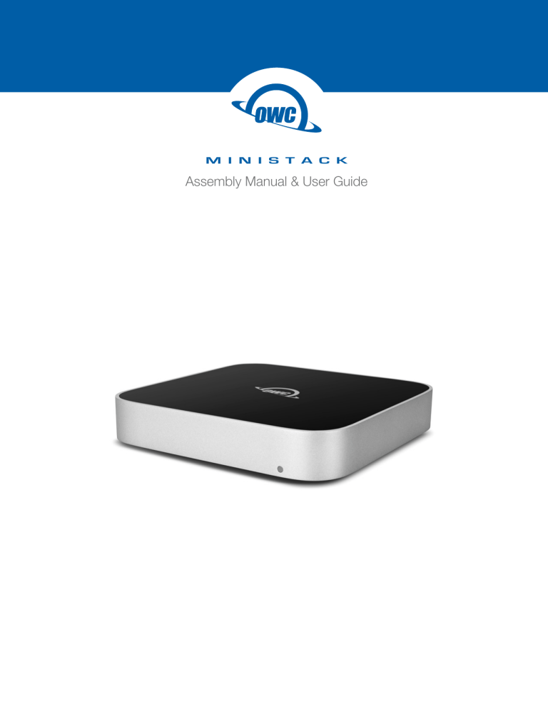 OWC miniStack User guide OWC miniStack User guide