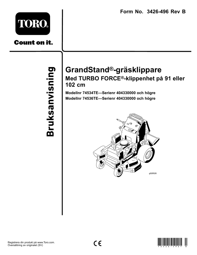 Toro GrandStand Mower, With 102cm TURBO FORCE Cutting Unit User manual Toro GrandStand Mower, With 102cm TURBO FORCE Cutting Unit User manual