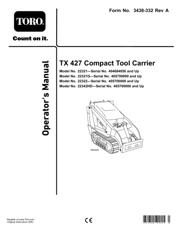 Toro TX 427 Wide Track Compact Tool Carrier, TX 427 Compact Tool Carrier, TX 427 Narrow Track Compact Tool Carrier User manual Toro TX 427 Wide Track Compact Tool Carrier, TX 427 Compact Tool Carrier, TX 427 Narrow Track Compact Tool Carrier User manual