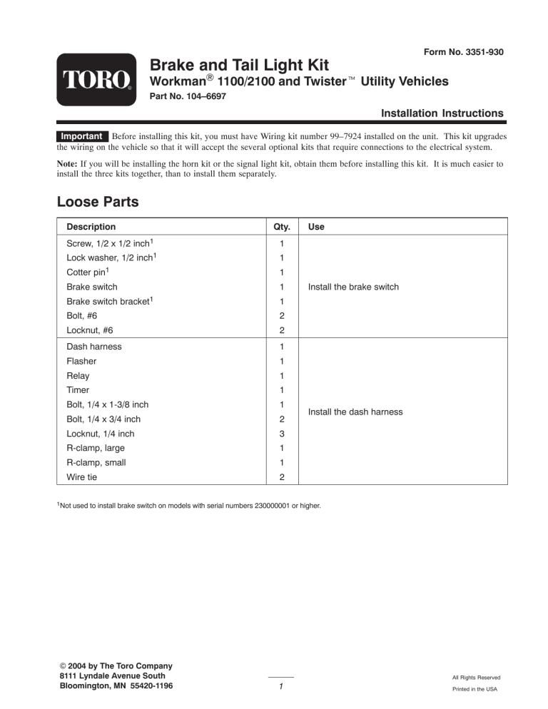 Toro Brake and Tail Light Kit, Workman 1100/2100 and Twister Utility Vehicle Installation guide Toro Brake and Tail Light Kit, Workman 1100/2100 and Twister Utility Vehicle Installation guide