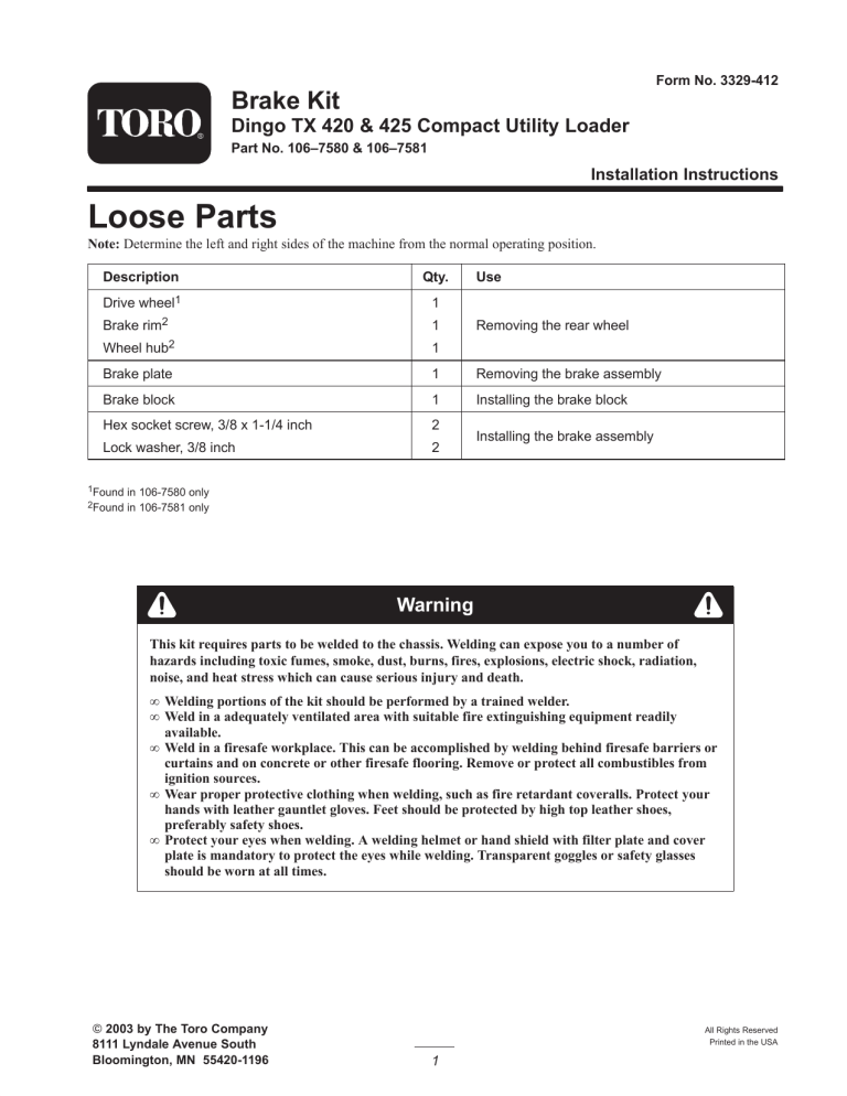 Toro Brake Kit, Dingo TX 425 Compact Utility Loader Installation guide Toro Brake Kit, Dingo TX 425 Compact Utility Loader Installation guide