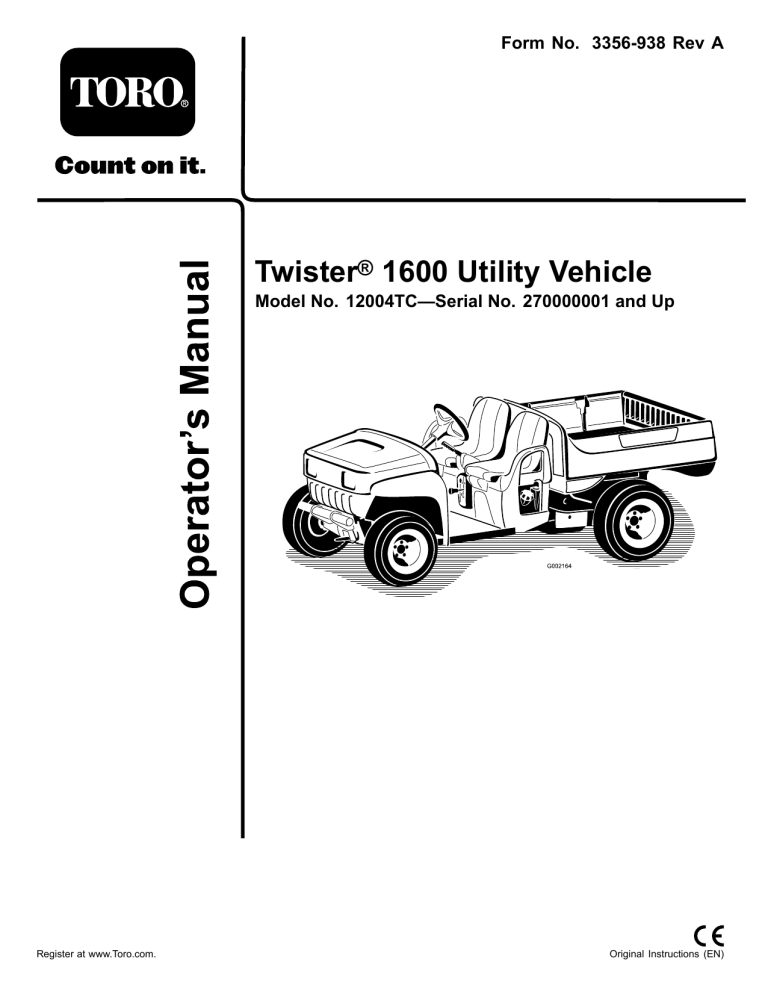 Toro 12004TC Twister 1600, Twister 1600, Twister 1600 Utility Vehicle User manual Toro 12004TC Twister 1600, Twister 1600, Twister 1600 Utility Vehicle User manual