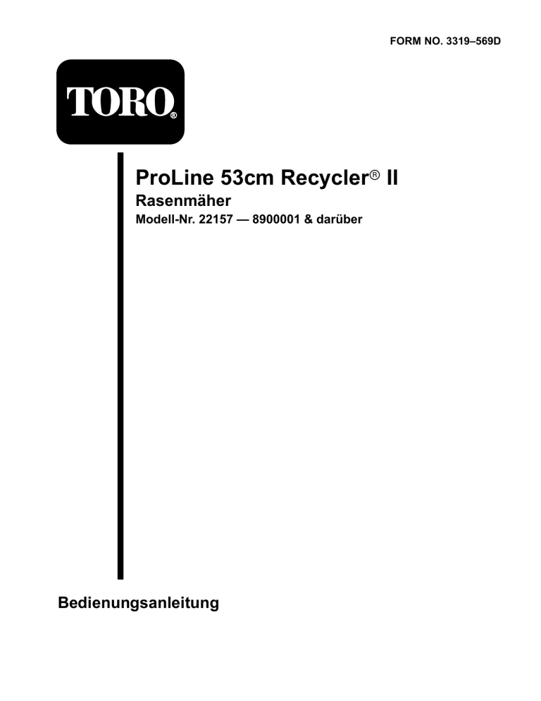 Toro 53cm Recycler/Rear-Bagger Mower User manual Toro 53cm Recycler/Rear-Bagger Mower User manual