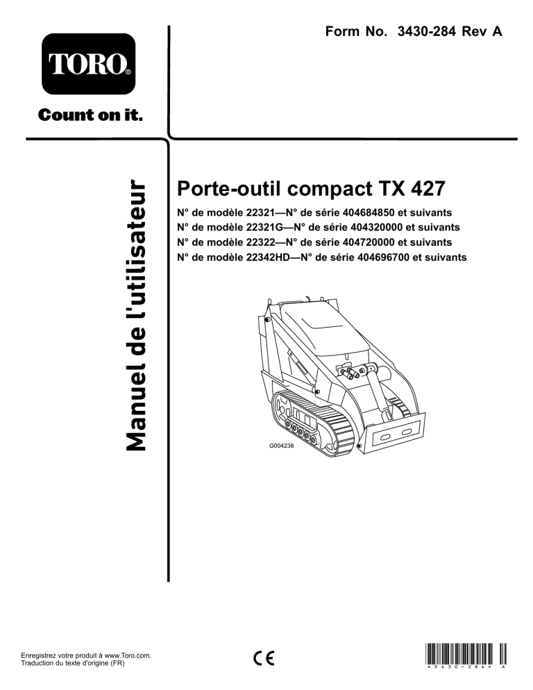 Toro TX 427 Wide Track Compact Tool Carrier, TX 427 Compact Tool Carrier, TX 427 Narrow Track Compact Tool Carrier User manual Toro TX 427 Wide Track Compact Tool Carrier, TX 427 Compact Tool Carrier, TX 427 Narrow Track Compact Tool Carrier User manual