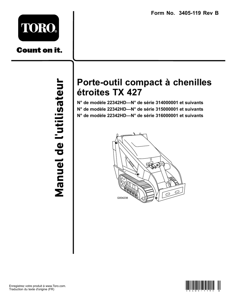 Toro TX 427 Narrow Track Compact Utility Loader, TX 427 Narrow Track Compact Tool Carrier User manual Toro TX 427 Narrow Track Compact Utility Loader, TX 427 Narrow Track Compact Tool Carrier User manual