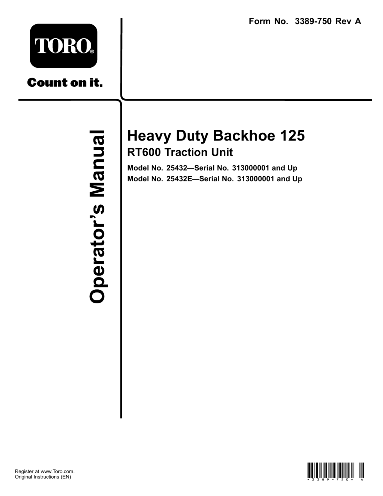 Toro Heavy Duty Backhoe 125, RT600 Traction Unit User manual Toro Heavy Duty Backhoe 125, RT600 Traction Unit User manual