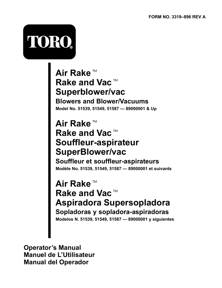 Toro Super Blower Vac, Air Rake Blower, Rake and Vac Blower User manual Toro Super Blower Vac, Air Rake Blower, Rake and Vac Blower User manual
