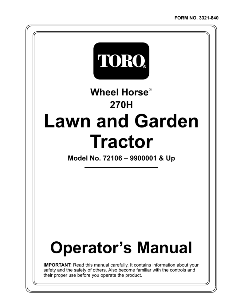 Toro 270-H Lawn and Garden Tractor User manual Toro 270-H Lawn and Garden Tractor User manual