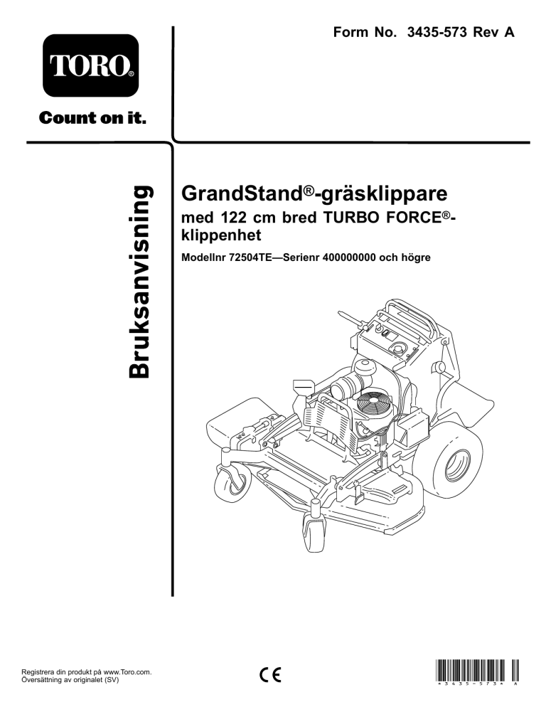 Toro GrandStand Mower, With 122cm TURBO FORCE Cutting Unit User manual Toro GrandStand Mower, With 122cm TURBO FORCE Cutting Unit User manual