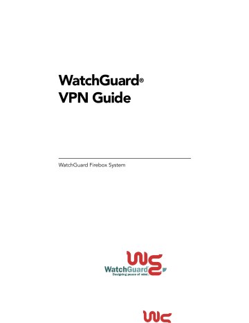 WatchGuard VPN v7.1 Guide | Manualzz WatchGuard VPN v7.1 Guide | Manualzz