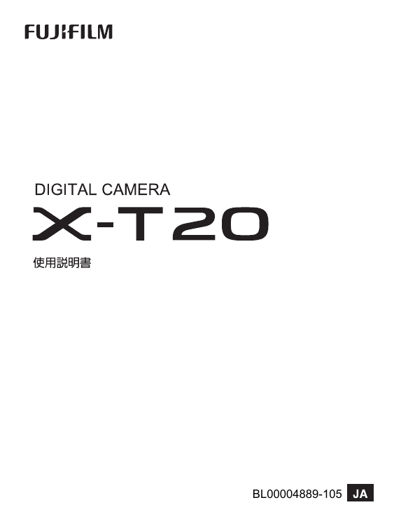 Fujifilm X-T20 Owner's manual Fujifilm X-T20 Owner's manual