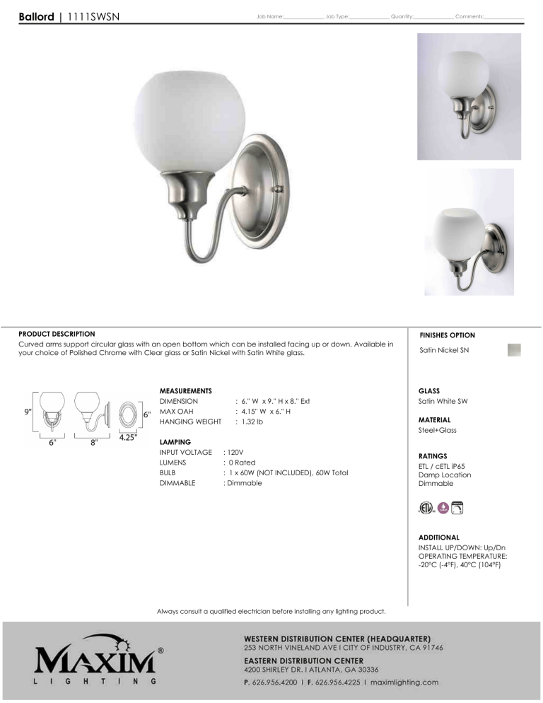 Maxim Lighting 1111SWSN Installation guide Maxim Lighting 1111SWSN Installation guide