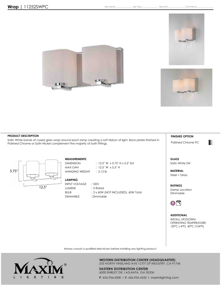 Maxim Lighting 11252SWPC Installation guide Maxim Lighting 11252SWPC Installation guide