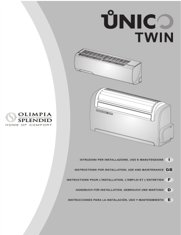 Olimpia Splendid Unico Twin User manual Olimpia Splendid Unico Twin User manual