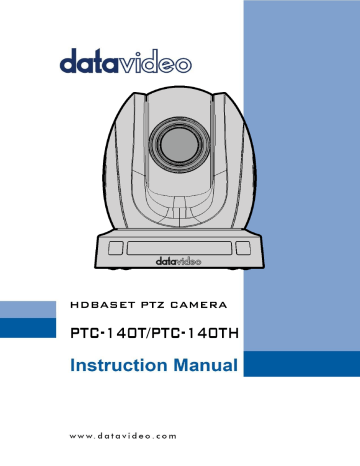 Datavideo PTC-140T HDBaseT PTZ Camera for HS-1500T and HS-1600T Instruction Manual | Manualzz Datavideo PTC-140T HDBaseT PTZ Camera for HS-1500T and HS-1600T Instruction Manual | Manualzz