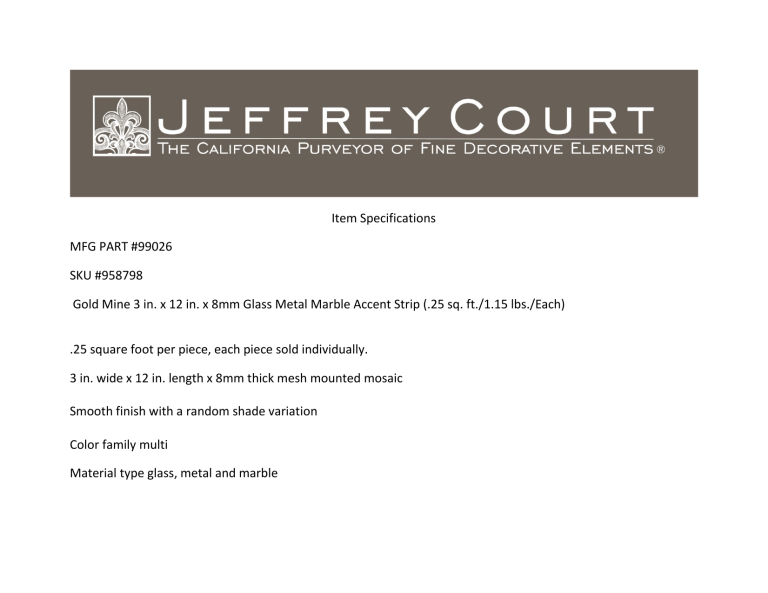 Jeffrey Court 99026 Specification Jeffrey Court 99026 Specification