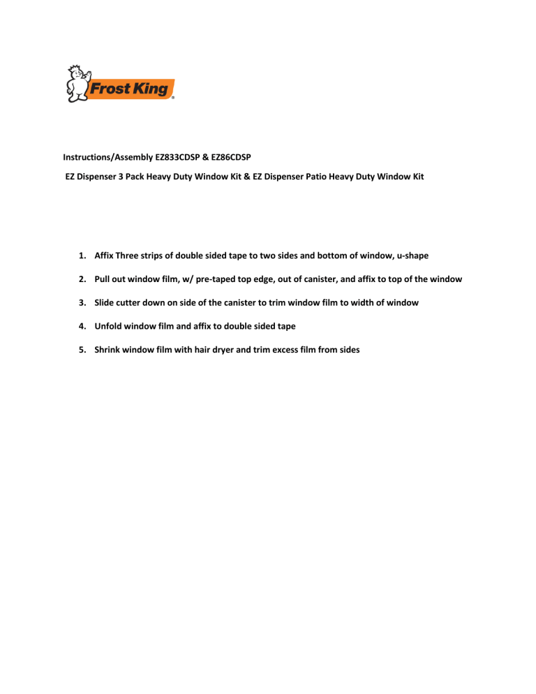 Frost King EZ833CDSP Installation guide Frost King EZ833CDSP Installation guide