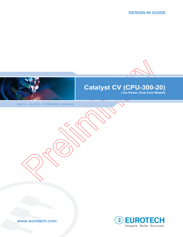 Eurotech Catalyst CV Ultra Low Power and Multicore CPU Module Based on Latest Intel® Atom� N2x00 Processor Owner Manual | Manualzz Eurotech Catalyst CV Ultra Low Power and Multicore CPU Module Based on Latest Intel® Atom� N2x00 Processor Owner Manual | Manualzz