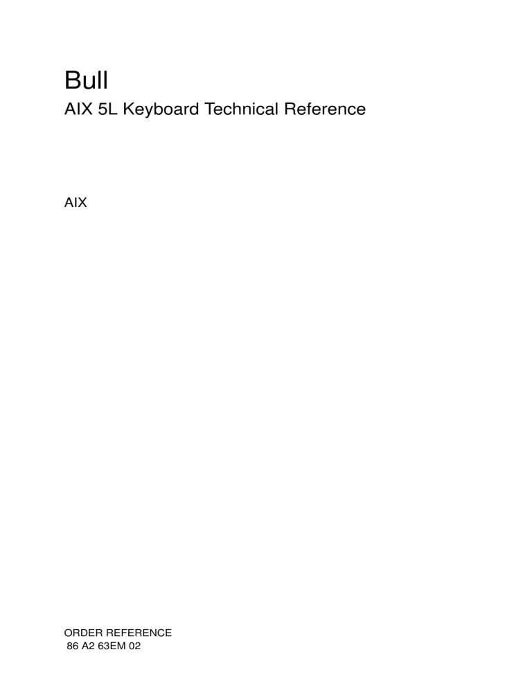 Bull AIX 5.3 - Keyboards User manual Bull AIX 5.3 - Keyboards User manual