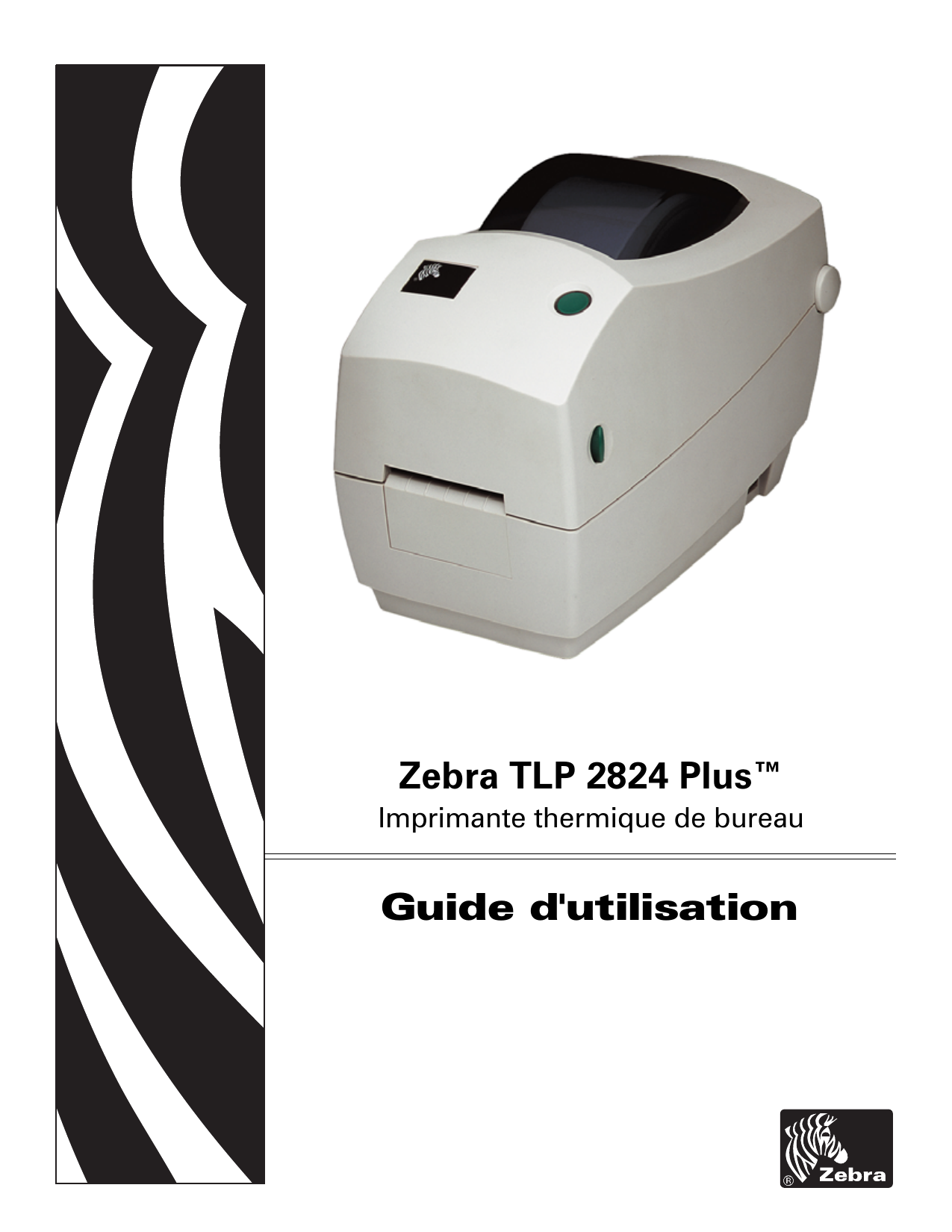 Zebra TLP2824 Manuel du propriétaire | Manualzz Zebra TLP2824 Manuel du propriétaire | Manualzz
