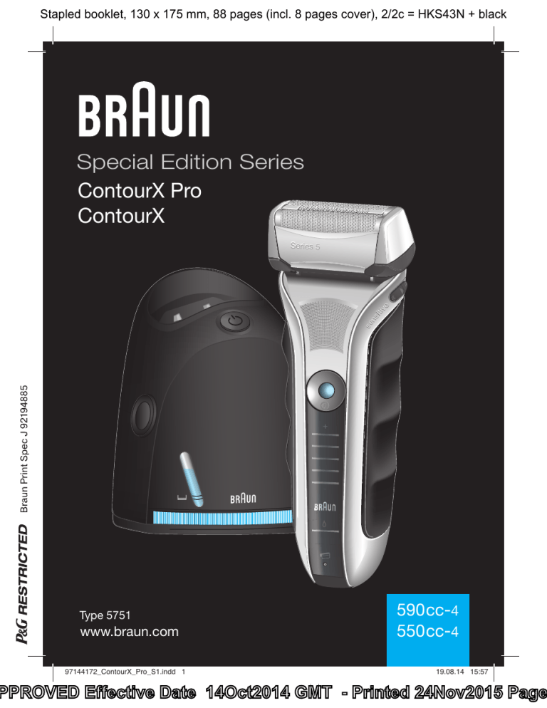 Braun 590cc-4, 550cc-4, ContourX Pro, ContourX, Special Edition Series User manual Braun 590cc-4, 550cc-4, ContourX Pro, ContourX, Special Edition Series User manual