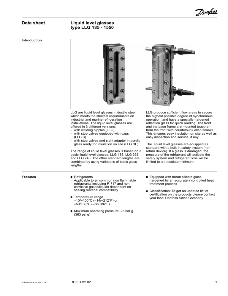 Danfoss Liquid level glasses, LLG 185 - 1550 Datasheet Danfoss Liquid level glasses, LLG 185 - 1550 Datasheet