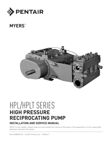 MYERS HPL/HPLT Series Reciprocating Pump Owner's manual MYERS HPL/HPLT Series Reciprocating Pump Owner's manual