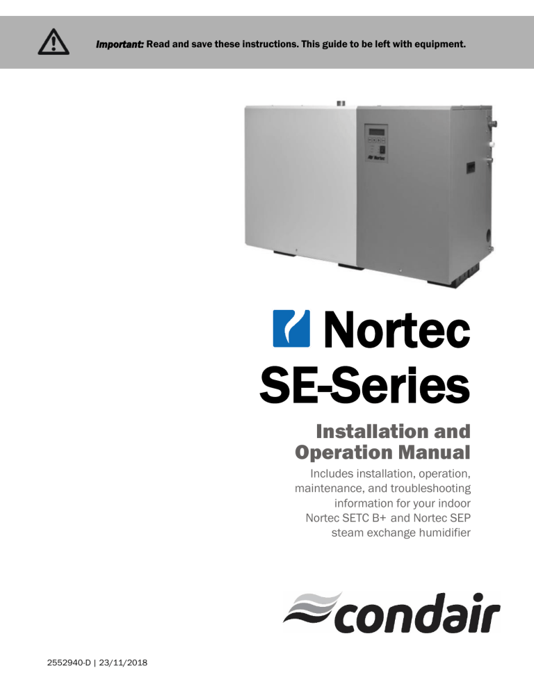 Condair 2552940-D SE Series Installation guide Condair 2552940-D SE Series Installation guide