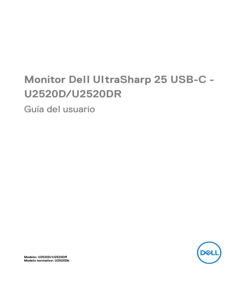 Dell U2520D User guide Dell U2520D User guide