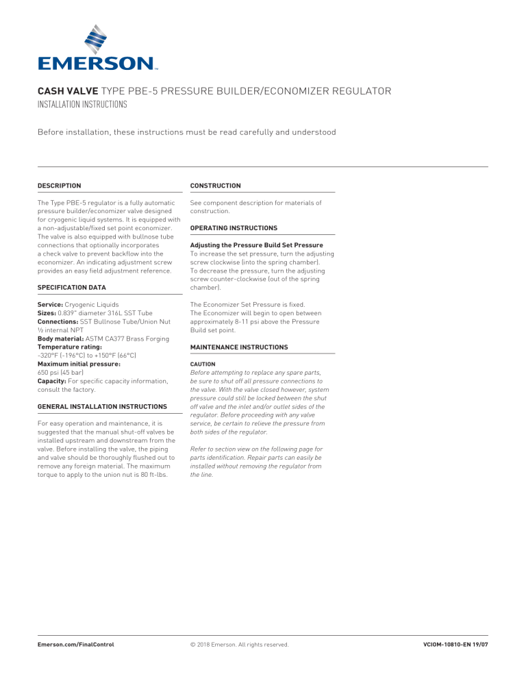 Cash Valve Type PBE-5 Pressure Builder/Economizer Regulator Installation guide Cash Valve Type PBE-5 Pressure Builder/Economizer Regulator Installation guide