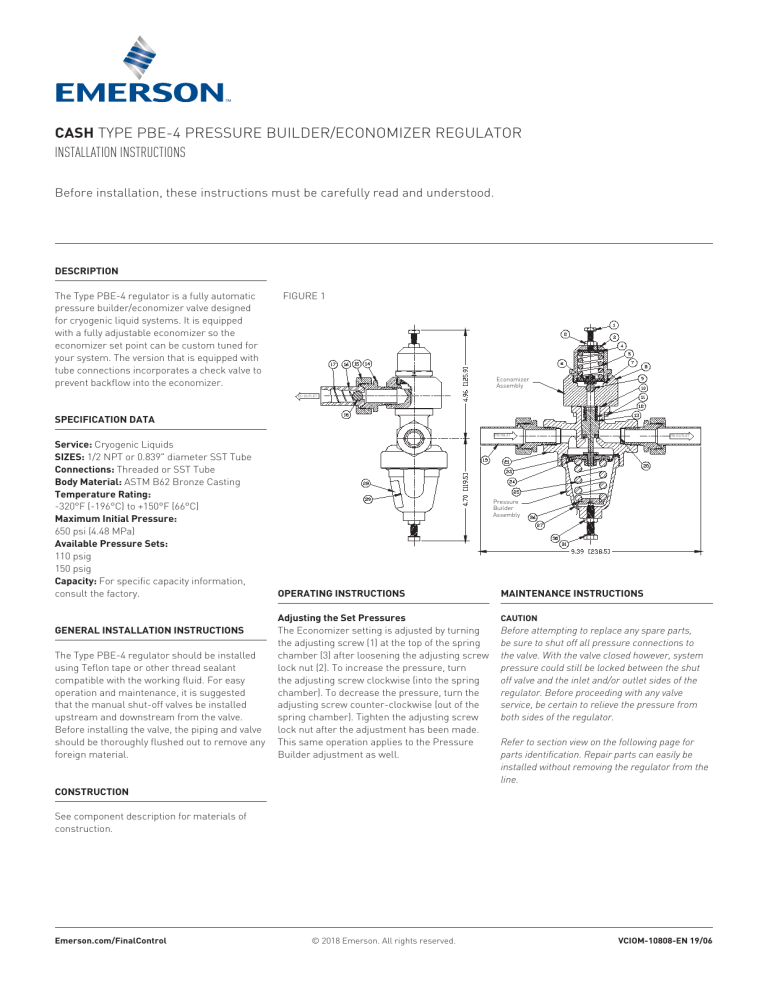 Cash Valve Type PBE-4 Pressure Builder/Economizer Regulator Installation guide Cash Valve Type PBE-4 Pressure Builder/Economizer Regulator Installation guide