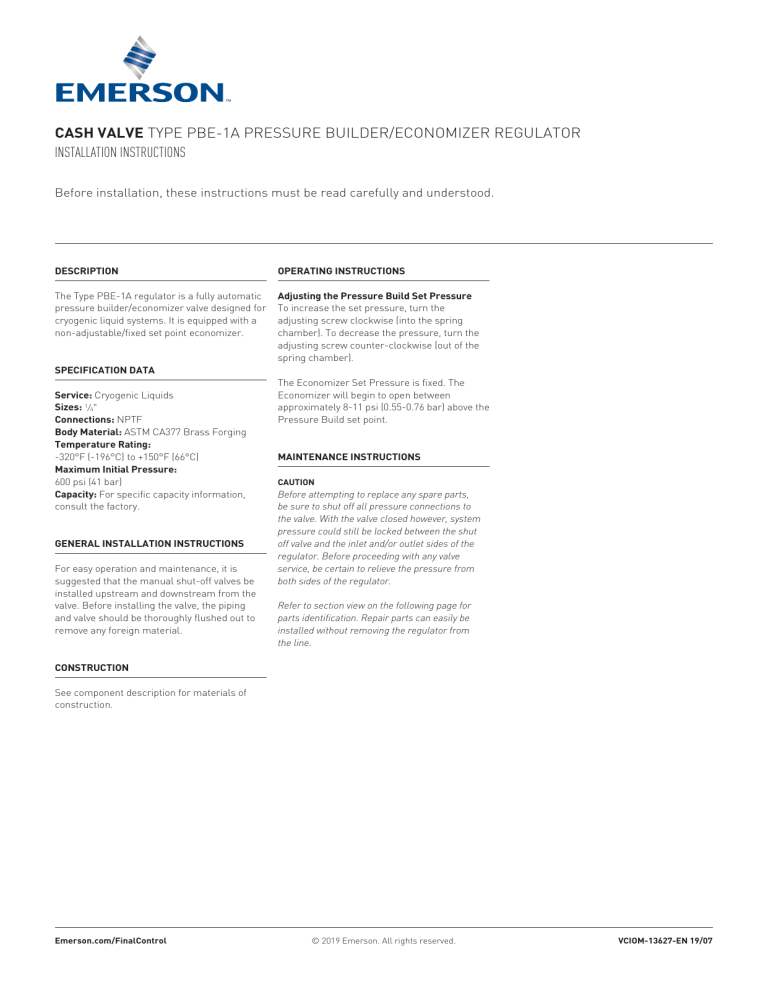 Cash Valve Type PBE-1A Pressure Builder/Economizer Regulator Owner's manual Cash Valve Type PBE-1A Pressure Builder/Economizer Regulator Owner's manual