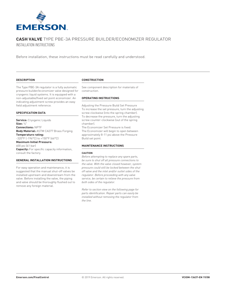 Cash Valve Type PBE-3A Pressure Builder/Economizer Regulator Owner's manual Cash Valve Type PBE-3A Pressure Builder/Economizer Regulator Owner's manual