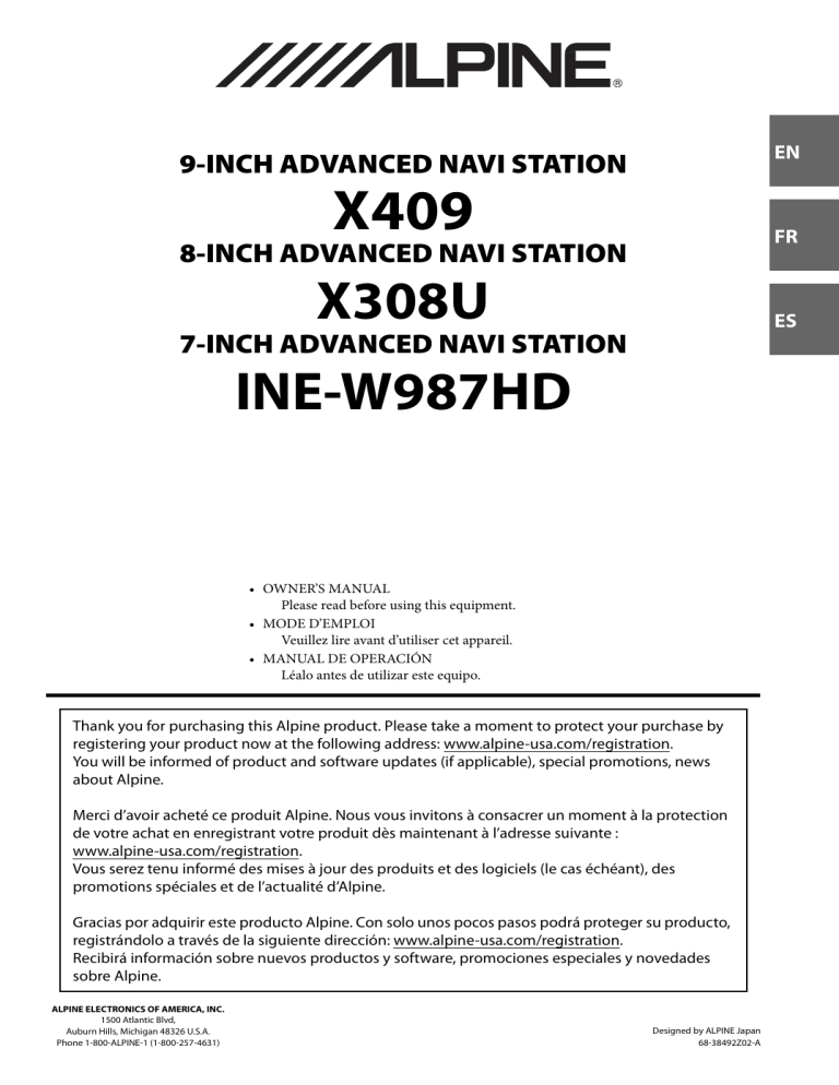 Alpine Electronics X409, INE-W987HD, X308U Operating instructions Alpine Electronics X409, INE-W987HD, X308U Operating instructions