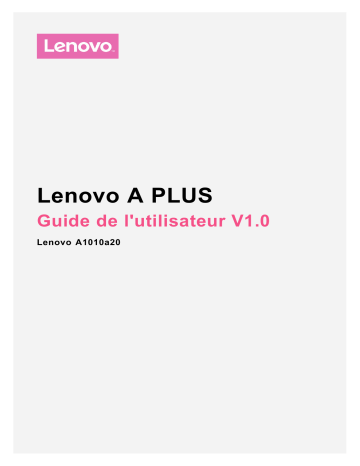 Lenovo A Plus Mode d'emploi | Manualzz Lenovo A Plus Mode d'emploi | Manualzz