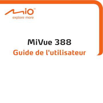 Mio MiVue 388 Mode d'emploi | Manualzz Mio MiVue 388 Mode d'emploi | Manualzz