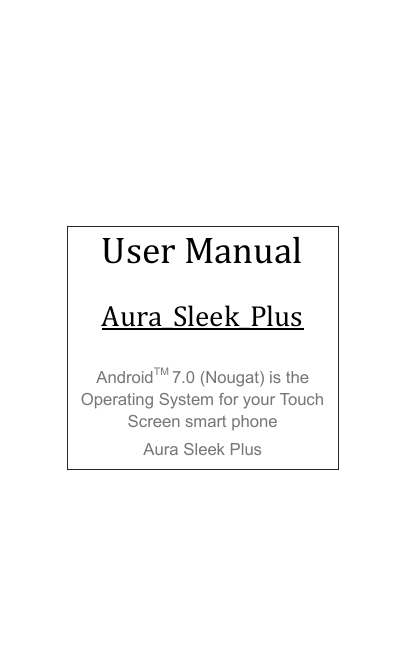 Karbonn Aura Sleek Plus User manual Karbonn Aura Sleek Plus User manual