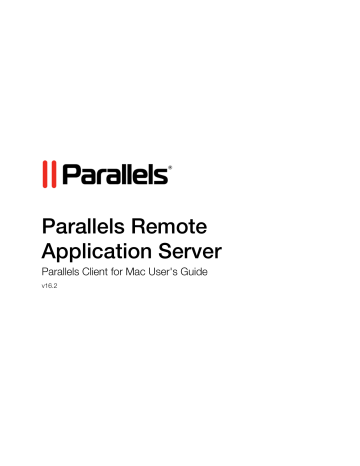 Parallels Remote Application Server 16.2 User's Guide | Manualzz Parallels Remote Application Server 16.2 User's Guide | Manualzz
