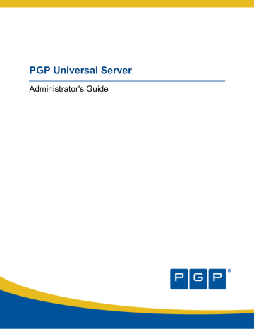 PGP Universal Server 2.7 Guide | Manualzz PGP Universal Server 2.7 Guide | Manualzz