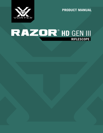 Vortex Razor® HD Gen III1-10x24 FFP Product Manual Vortex Razor® HD Gen III1-10x24 FFP Product Manual