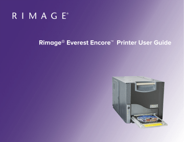 Rimage Everest Encore User Guide | Manualzz Rimage Everest Encore User Guide | Manualzz