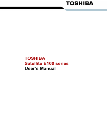 Toshiba E100 (PSE10C-004004) Laptop User Guide | Manualzz Toshiba E100 (PSE10C-004004) Laptop User Guide | Manualzz