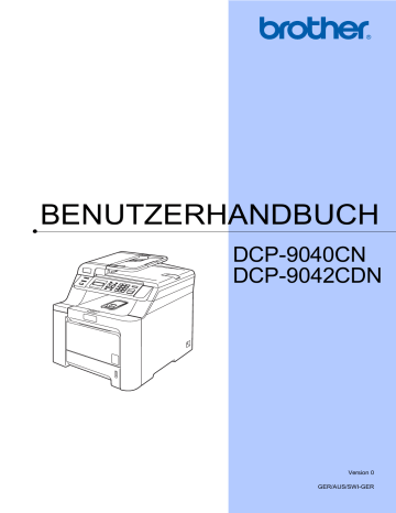 Brother DCP-9042 Bedienungsanleitung | Manualzz Brother DCP-9042 Bedienungsanleitung | Manualzz