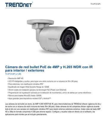 Trendnet TV-IP1314PI Indoor / Outdoor 4MP H.265 WDR PoE IR Bullet Network Camera Ficha de datos | Manualzz Trendnet TV-IP1314PI Indoor / Outdoor 4MP H.265 WDR PoE IR Bullet Network Camera Ficha de datos | Manualzz