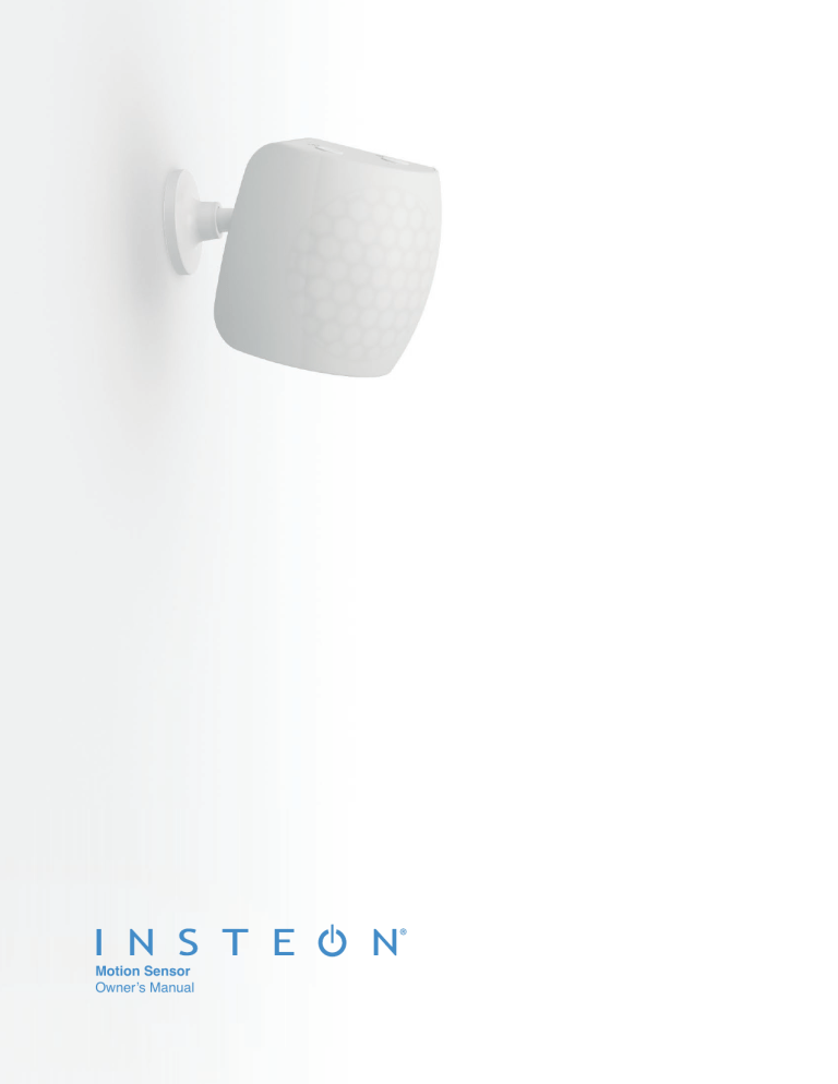 INSTEON Refurbished Motion Sensor II, Motion Sensor II Owner's manual INSTEON Refurbished Motion Sensor II, Motion Sensor II Owner's manual