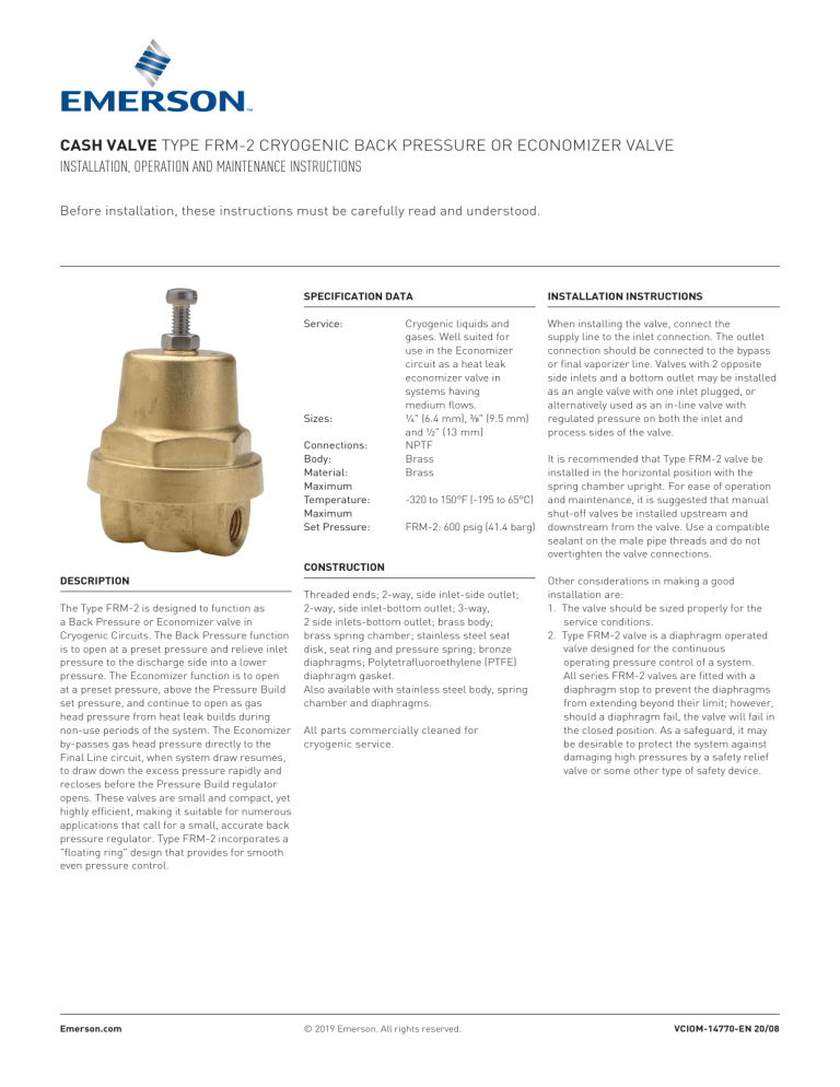 Cash Valve FRM-2 Cryogenic Back Pressure or Economizer Valve Owner's manual Cash Valve FRM-2 Cryogenic Back Pressure or Economizer Valve Owner's manual