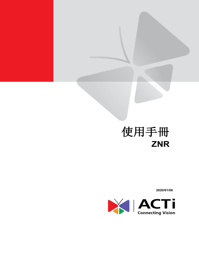 ACTi ZNR Series User manual ACTi ZNR Series User manual